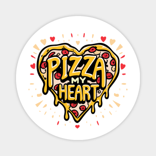 Pizza My Heart Magnet